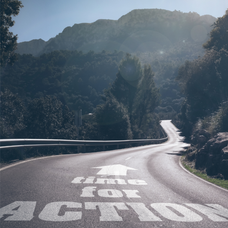 take action; the road ahead;