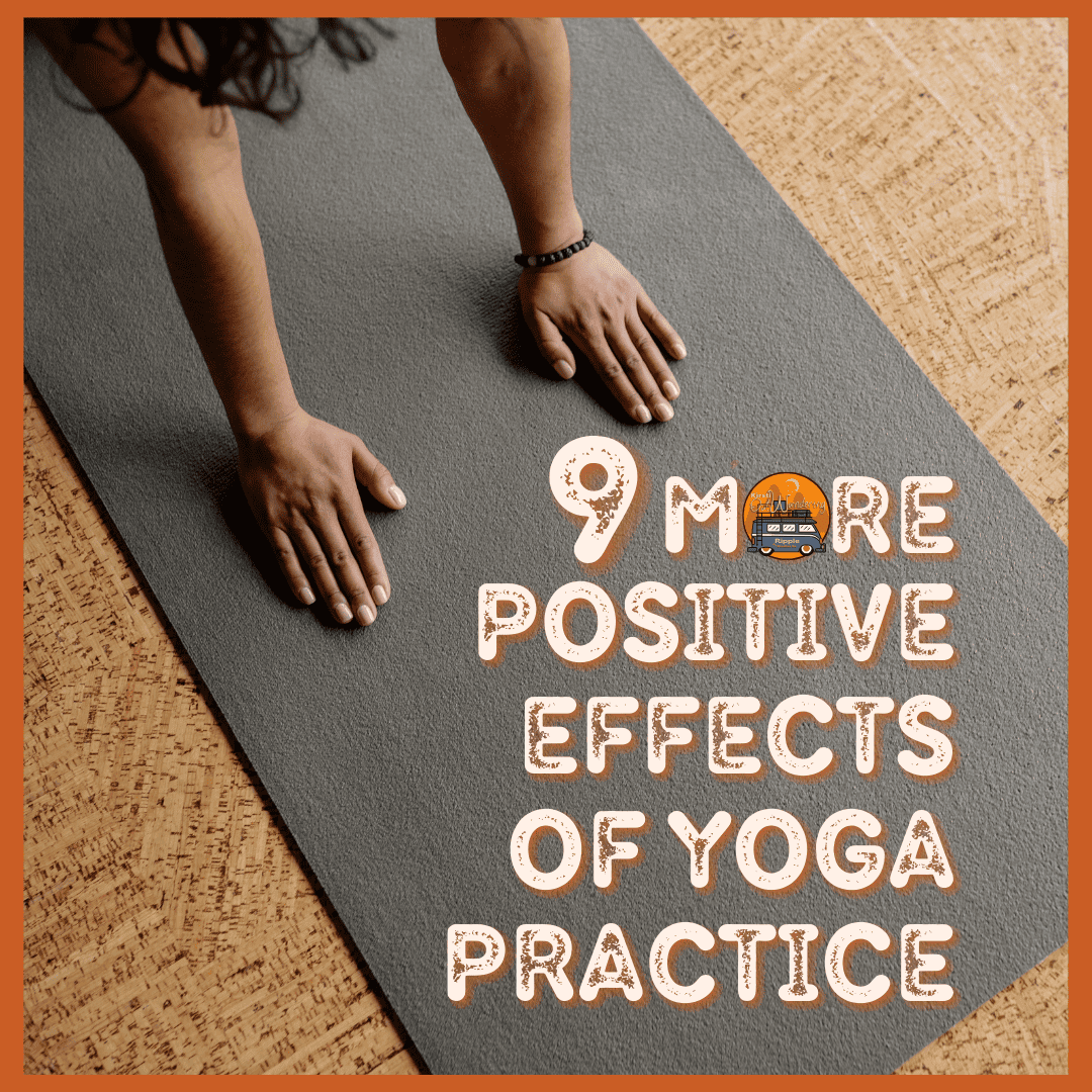 9 More Positive Effects Of Yoga Practice